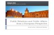 Public Relations and Public Affairs from a European Perspective Instructor: Richard Bailey.
