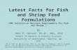 Latest Facts for Fish and Shrimp Feed Formulations (NRC bulletin on Nutrient Requirements for Fish and Shrimp ) By John E. Halver, Ph.D., NAS, MTA School.