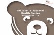 Children’s National Health System Washington, DC.