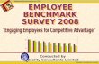 Employee Benchmark Survey 2008 Quality Consultants Limited Conducted by Quality Consultants Limited.