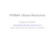 PSYB64: Library Resources Angela Hamilton ahamilton@utsc.utoronto.ca .