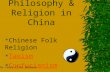 Philosophy & Religion in China  Chinese Folk Religion  Taoism Taoism  Confucianism Confucianism By Laura Ellen Shulman.