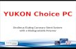 YUKON Choice PC ® Sirolimus Eluting Coronary Stent System with a Biodegradable Polymer.