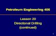 1 Petroleum Engineering 406 Lesson 20 Directional Drilling (continued)