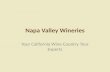 Napa Valley Wineries Your California Wine Country Tour Experts.