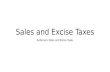 Sales and Excise Taxes Anderson: Sales and Excise Taxes.