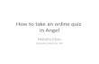 How to take an online quiz in Angel Marsha Chan Examples show ESL 920.