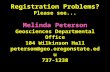 Registration Problems? Please see... Melinda Peterson Geosciences Departmental Office 104 Wilkinson Hall petersom@geo.oregonstate.edu 737-1238.