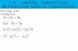 Review and Examples: 7.4 – Adding, Subtracting, Multiplying Radical Expressions.