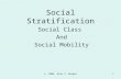 © 2006 Alan S. Berger1 Social Stratification Social Class And Social Mobility.