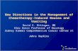 New Directions in the Management of Chemotherapy-Induced Nausea and Vomiting David S. Ettinger, MD Alex Grass Professor of Oncology Sidney Kimmel Comprehensive.