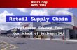 Retail Supply Chain Retailing MKTG 3346 Professor Edward Fox Cox School of Business/SMU.