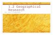 1.2 Geographical Research 4G1 Year 8 Geography. Syllabus Key geographical questions apply key geographical questions to a local environment Fieldwork: