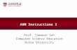 ARM Instructions I Prof. Taeweon Suh Computer Science Education Korea University.
