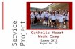 Catholic Heart Work Camp Summer 2012 Magnolia, DE Service Project.