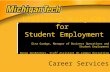 Career Services Utilizing HuskyJOBS for Student Employment Gina Goudge, Manager of Business Operations and Student Employment Renae DesRochers, Staff Assistant.