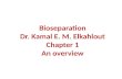 Bioseparation Dr. Kamal E. M. Elkahlout Chapter 1 An overview.