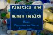 Plastics and Human Health O regon P hysicians for S ocial R esponsibility