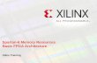 Spartan-6 Memory Resources Basic FPGA Architecture Xilinx Training.