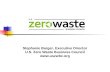 Stephanie Barger, Executive Director U.S. Zero Waste Business Council .