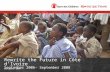 September 2008 Rewrite the Future in Côte d’Ivoire September 2006- September 2008.
