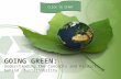 Understanding the Concepts and Products behind Sustainability GOING GREEN: CLICK TO START.