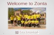 Overview  Mission, vision, history and structure  Biennial goals and service projects  Zonta International and Zonta International Foundation Boards.