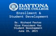 Enrollment & Student Development Dr. Richard Pastor Vice President for Student Development June 19, 2015.