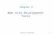 E-Business Technologies1 Chapter 4 Web Site Development Tools.