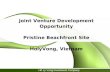 Hồ Ly Vọng Investment Company Joint Venture Development Opportunity Pristine Beachfront Site HolyVong, Vietnam.