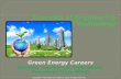1 Green Energy Careers (Biomass, Geothermal, Hydropower, Petroleum, Solar, Wind)  Copyright © Texas Education Agency, 2012. All rights reserved.
