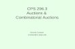 CPS 296.3 Auctions & Combinatorial Auctions Vincent Conitzer conitzer@cs.duke.edu.