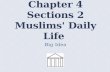 Big Idea. Social Studies Standard 7.2.2: Trace the origins of Islam and the life and teachings of Muhammad, including Islamic teachings on the connection.
