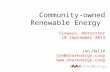 Community-owned Renewable Energy Sixways, Worcester 10 September 2014 Jon Hallé jon@sharenergy.coop .