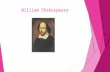 William Shakespeare. Introduction of his life  William Shakespeare was born in Stratford-upon-Avon in Warwickshire and was baptised a few days later.