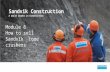 Sandvik Construction A world leader in Construction Module 6 How to sell Sandvik cone crushers.