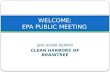 EPA HSWA PERMIT CLEAN HARBORS OF BRAINTREE WELCOME: EPA PUBLIC MEETING.