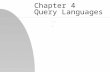 Chapter 4 Query Languages.... Introduction Cover different kinds of queries posed to text retrieval systems Keyword-based query languages  include simple.