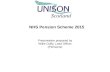 NHS Pension Scheme 2015 Presentation prepared by Willie Duffy, Lead Officer (Pensions)