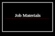 Job Materials. Job Application Documents Job Application Form Application letter.