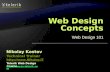 Web Design 101 Nikolay Kostov Telerik Web Design Course html5course.telerik.com Technical Trainer .