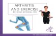 ARTHRITIS AND EXERCISE EXERCISE REFERRAL CPD Pure Training and Development © 2014.