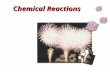 Chemical Reactions. Chemical & Physical Changes In a physical change, the chemical composition of the substance remains constant. Examples of physical.
