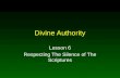 Divine Authority Lesson 6 Respecting The Silence of The Scriptures.