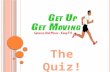 How To Complete The Quiz?  You will need to answer 9 questions START  Click on the answer YOU think is CORRECT  When you click on the answer you will.