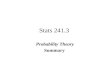 Stats 241.3 Probability Theory Summary. Probability.