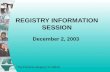 The Petroleum Registry of Alberta REGISTRY INFORMATION SESSION December 2, 2003.