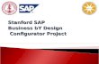 Stanford SAP Business bY Design Configurator Project Configurator Project.