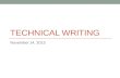 TECHNICAL WRITING November 14, 2013. Today Business letters (continued). Business letter language.