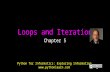 Loops and Iteration Chapter 5 Python for Informatics: Exploring Information .